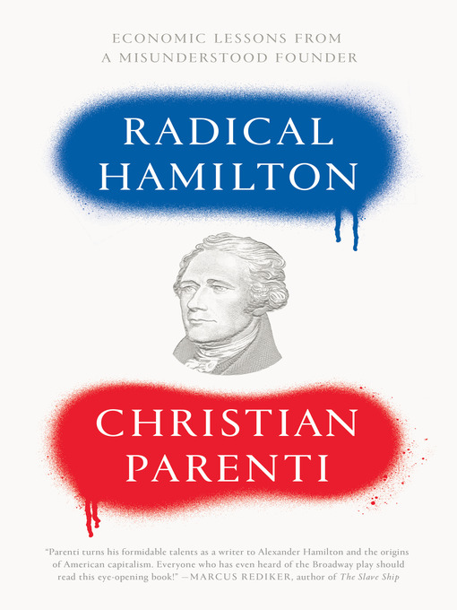 Title details for Radical Hamilton by Christian Parenti - Available